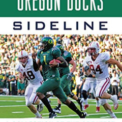 View EPUB ✔️ Tales from the Oregon Ducks Sideline: A Collection of the Greatest Ducks
