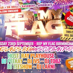 REP MY FLAG LIVE AUDIO WITH RAY PLAYHOUSE * HIPHOP SET* Instagram : @DJTEESHOW