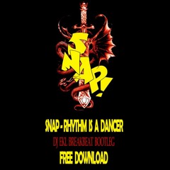 SNAP - Rhythm Is a Dancer : DJ - EKL Bootleg [ Free Download ]