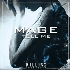 Mage - Tell Me [KINC167]