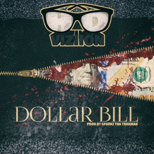 Dollar Bill (Prod. By Sparkz Tha Trakman)