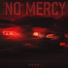 No Mercy