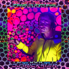 Trickster @ Trust In Trance