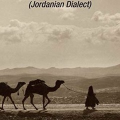 [View] KINDLE 📍 Conversational Arabic Quick and Easy: Jordanian Dialect, Jordanian A
