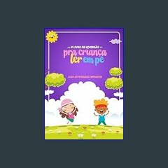 READ [PDF] 📖 O livro de diversão pra criança ler em pé: com atividades infantis (O livro de divers
