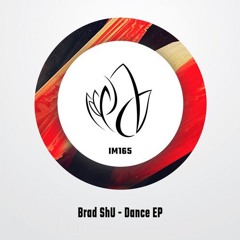 PREMIERE: Brad Shu - Dance (Original Mix)[Innocent Music]