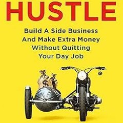 [Ebook] Reading Side Hustle: Build a side business and make extra money - without quitting your