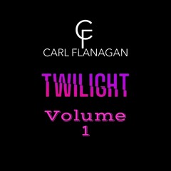Twilight Volume 1 - Mixed By Carl Flanagan
