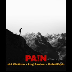 elT Kla$$ico x King Rawlee ft Kid Psylo - Pain