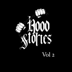 Hood Stories Vol. 2