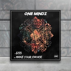 PREMIERE: One Mindz - D33 [One Mindz Music]