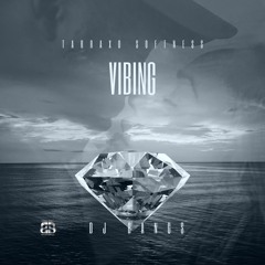 VIBING (TARRAXO SOFTNESS)
