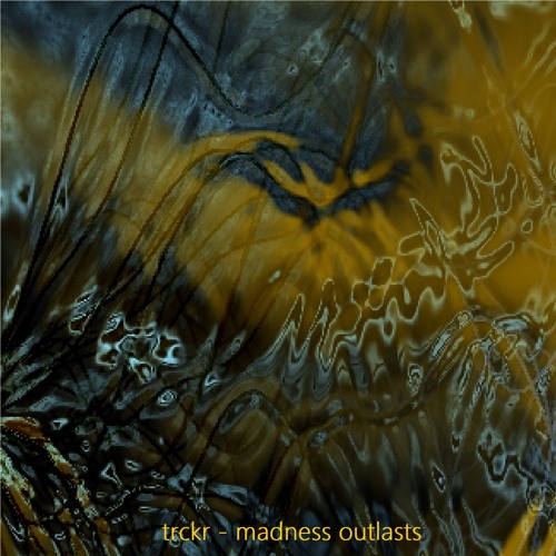trckr - madness outlasts