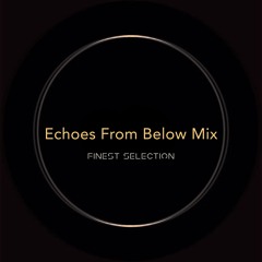 Echoes From Below Mix