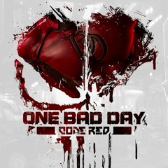 Code:Red - One Bad Day *FREE DOWNLOAD*