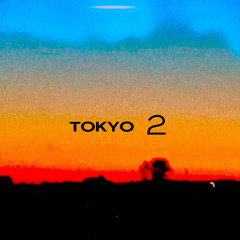 tokyo 2 ft. youngsolly (prod. Kosfinger)