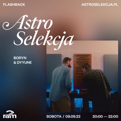 ASTRO SELEKCJA 09.09.23 — Boryn & Dyyune