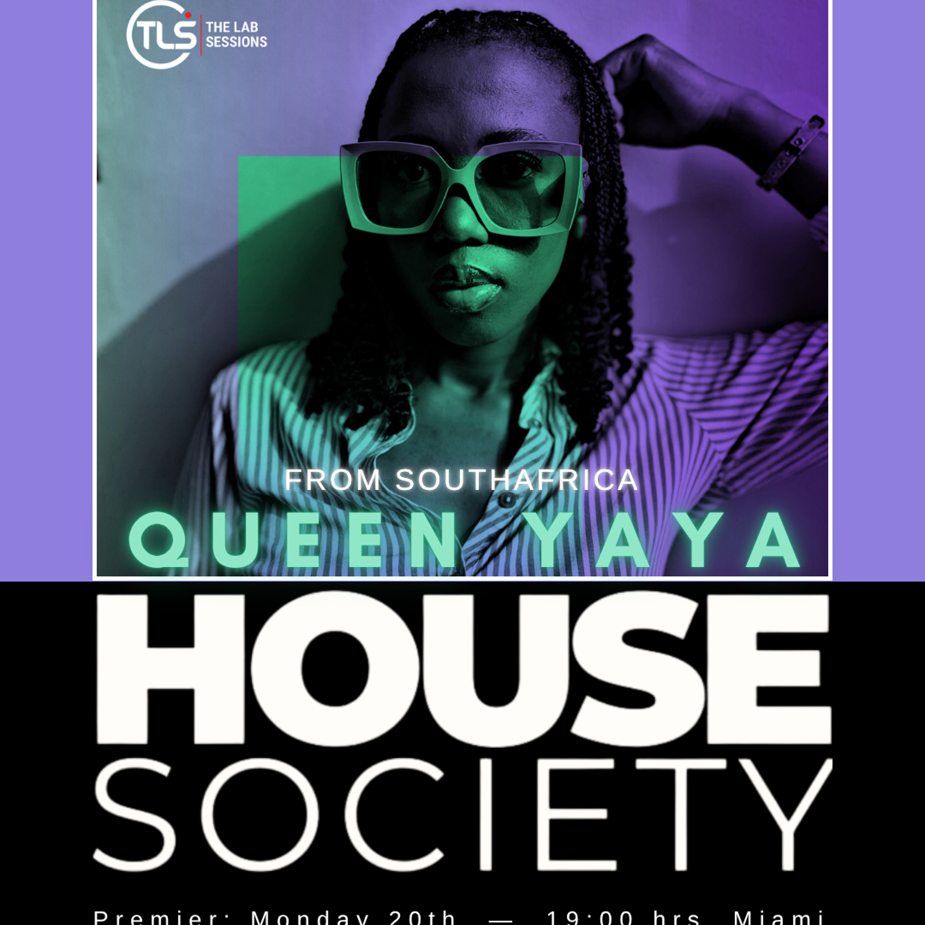 Queen Yaya (ZAF) - House Society - TLS episode artwork