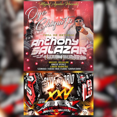 Oye Chiquita 🔥 2K25 - Anthony Salazar [con Sonido Master de Miguel Sanchez 🔥]