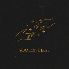 Someone Else (feat. Iriasona)