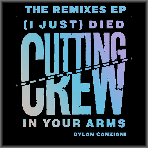 I Just Died in Your Arms (Cut Circuit Remix)
