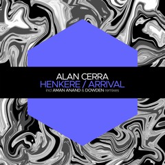 PREMIERE: Alan Cerra - Arrival (Dowden Remix) [Juicebox Music]