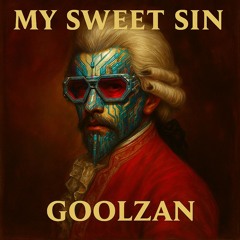 My Sweet Sin - GoolZan