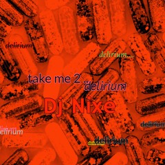 take me 2 (delirium)
