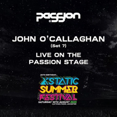 John O'Callaghan 'LIVE' at Xstatic, PaSSion Arena. Aug 16th 2025.