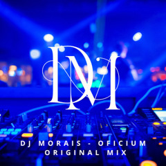 Morais - Oficiun - Original Club Mix