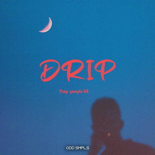 Stream Drip Trap Sample Kit by ODD SMPLS Listen online for free on