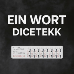 DiceTekk - EIN WORT [ One Pattern ]