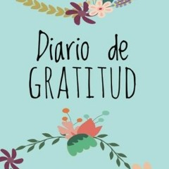 ❤️ Download Diario de Gratitud: Para la gratitud diaria, el bienestar y la felicidad, Gratitude