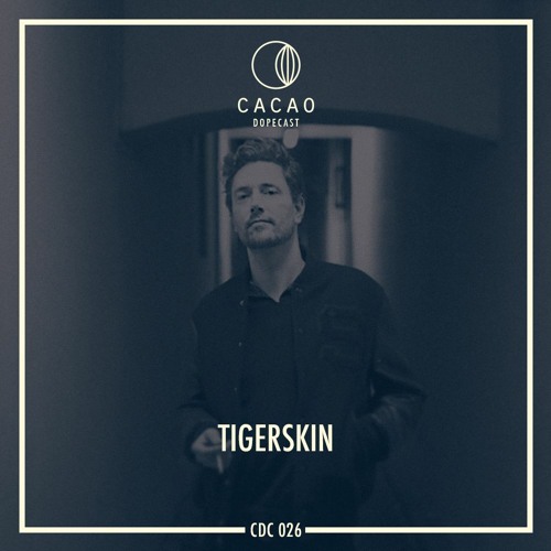 Cacao DopeCast CDC026: Tigerskin