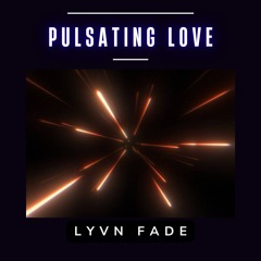 Pulsating love [Progressive House / Melodic Trance]