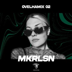 OvelhaMix #02 || MKRLSN