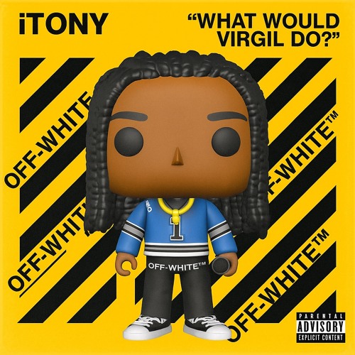 iTony  - "What Would Virgil Do?"