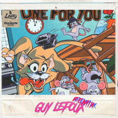 ALLEYCVT x Levity - ONE FOR YOU (Guy LeFoux REMIX) (FREE DOWNLOAD)