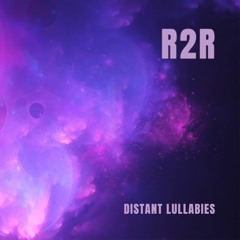 Distant Lullabies