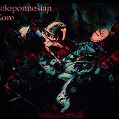 Peloponnesian Gore (ft. blindboss)