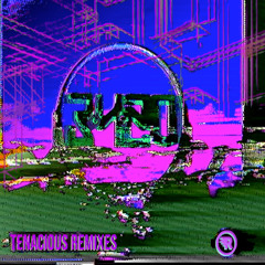 3420 - Tenacious (Remixes)