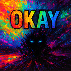 Okay