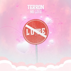 Terron, System32 - No Love
