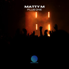 Matty M - Plus One [sample].mp3