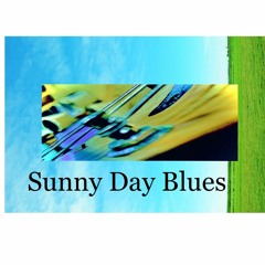 Sunny Day Blues (collab. with Roy Roy)