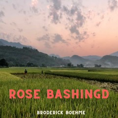 Rose Bashingd