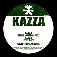 Kazza - Feel It (Tim Clay Remix)