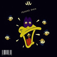 Psycho Duck [Free]