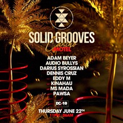 DARIUS SYROSSIAN DC10 IBIZA - SOLID GROOVES - RECORDED LIVE JUNE 2023