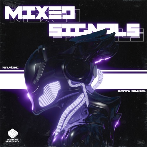 Mixed Signals [Cromatic Frequency Records]